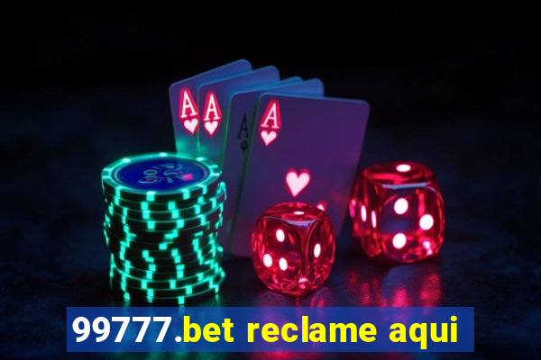 99777.bet reclame aqui